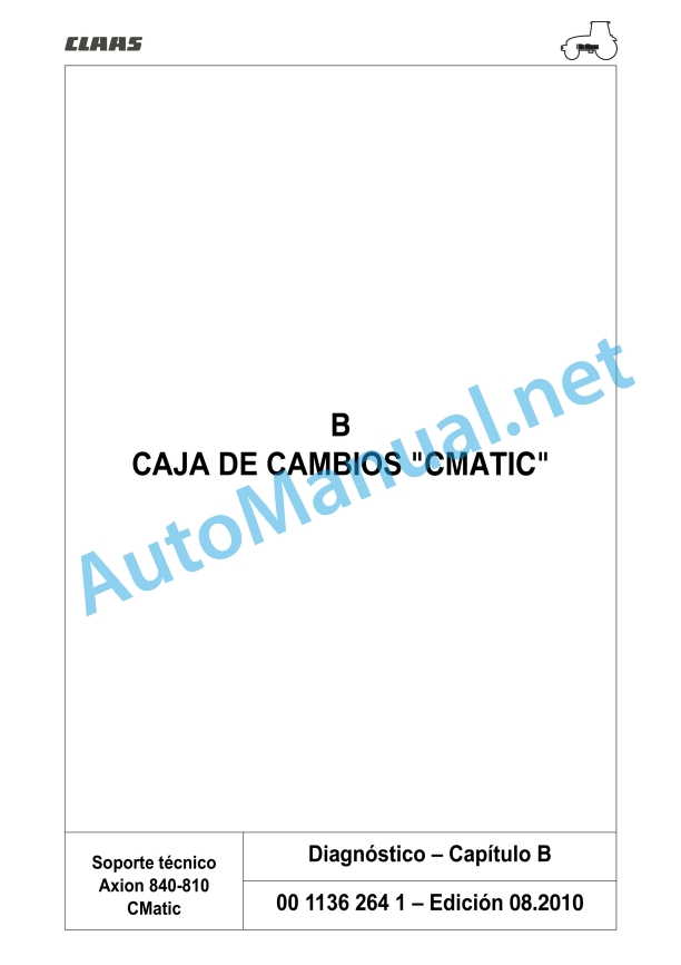 Claas Axion 840-810 Cmatic (A31) Tractors Repair Manual ES 9 Claas Axion 840-810 Cmatic (A31) Tractors Repair Manual ES - Image 9