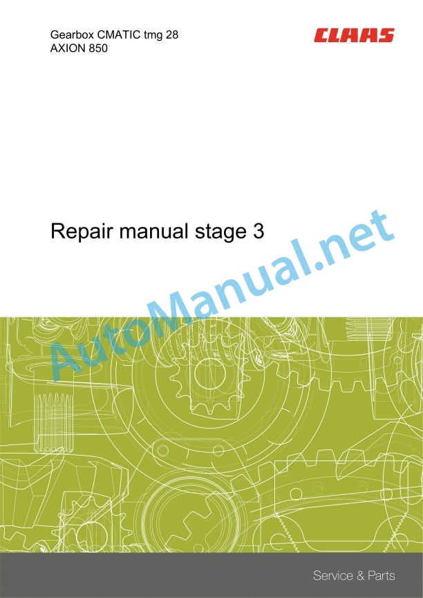 Claas Axion 880-810 (A61) Tractors Repair Manual EN 4 Claas Axion 880-810 (A61) Tractors Repair Manual EN - Image 4
