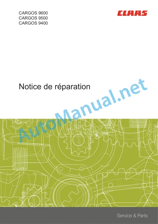 Claas Cargos 9600 9500 9400 (990) Loader Wagon Repair Manual FR 2 Claas Cargos 9600 9500 9400 (990) Loader Wagon Repair Manual FR - Image 2