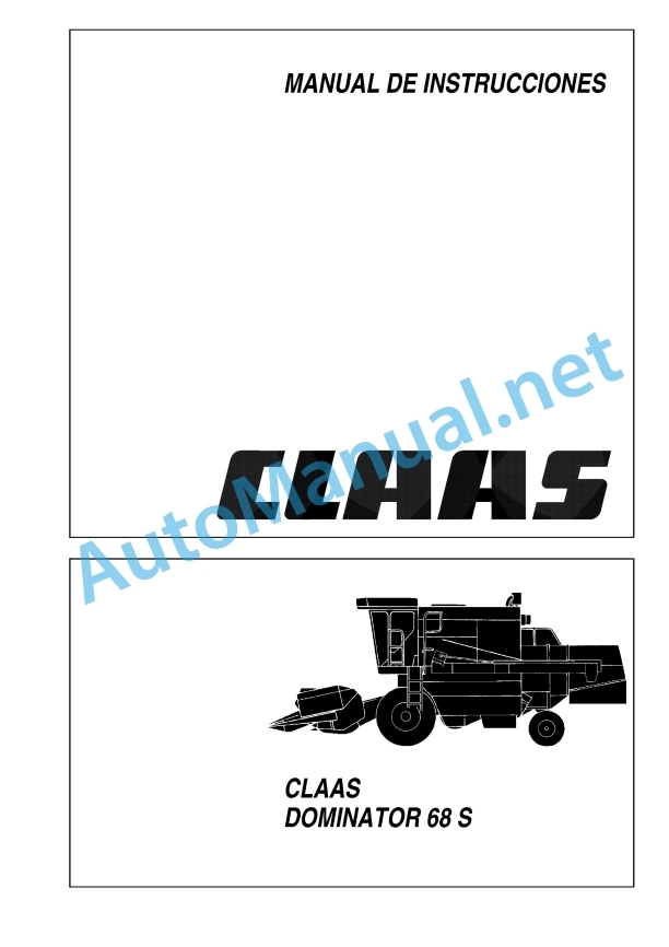 Claas Dominator 130 68 S (156) Combines Operator Manual ES 2 Claas Dominator 130 68 S (156) Combines Operator Manual ES - Image 2
