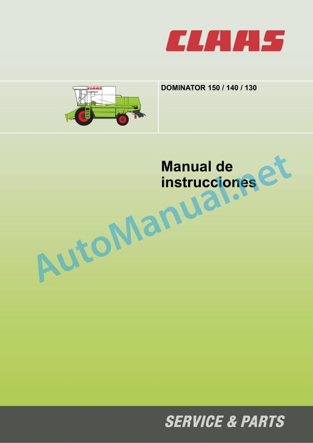 Claas Dominator 150 140 (200) Combines Operator Manual ES 2 Claas Dominator 150 140 (200) Combines Operator Manual ES - Image 2