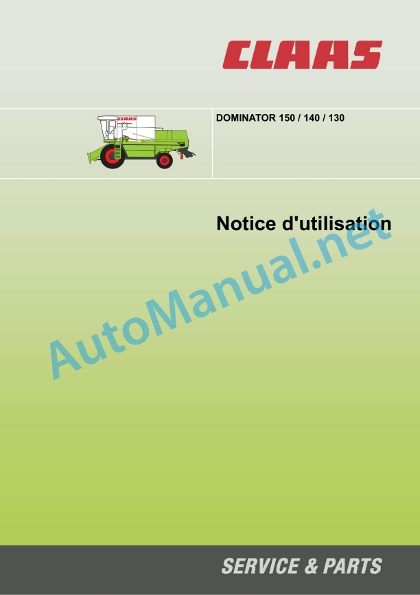 Claas Dominator 150 140 (200) Combines Operator Manual FR 2 Claas Dominator 150 140 (200) Combines Operator Manual FR - Image 2