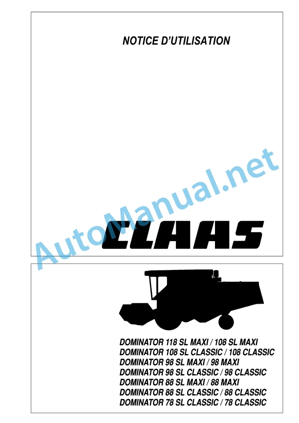 Claas Dominator 78 H (079) Combines Operator Manual FR 2 Claas Dominator 78 H (079) Combines Operator Manual FR - Image 2