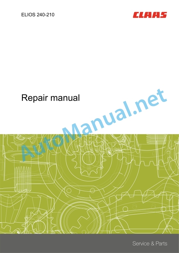 Claas Elios 240 - 210 Stage3B (A48) Tractors Repair Manual EN 2 Claas Elios 240 - 210 Stage3B (A48) Tractors Repair Manual EN - Image 2