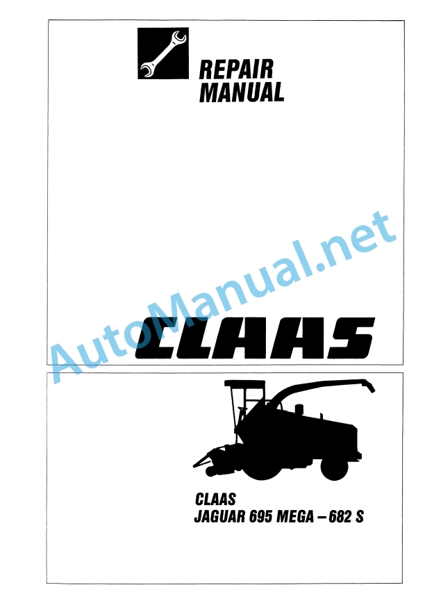 Claas Jaguar 695 Mega (189) Forage Harvesters Repair Manual EN 2 Claas Jaguar 695 Mega (189) Forage Harvesters Repair Manual EN - Image 2