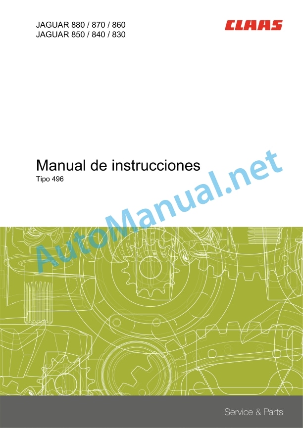 Claas Jaguar 880-830 (496) Forage Harvesters Operator Manual ES 2 Claas Jaguar 880-830 (496) Forage Harvesters Operator Manual ES - Image 2