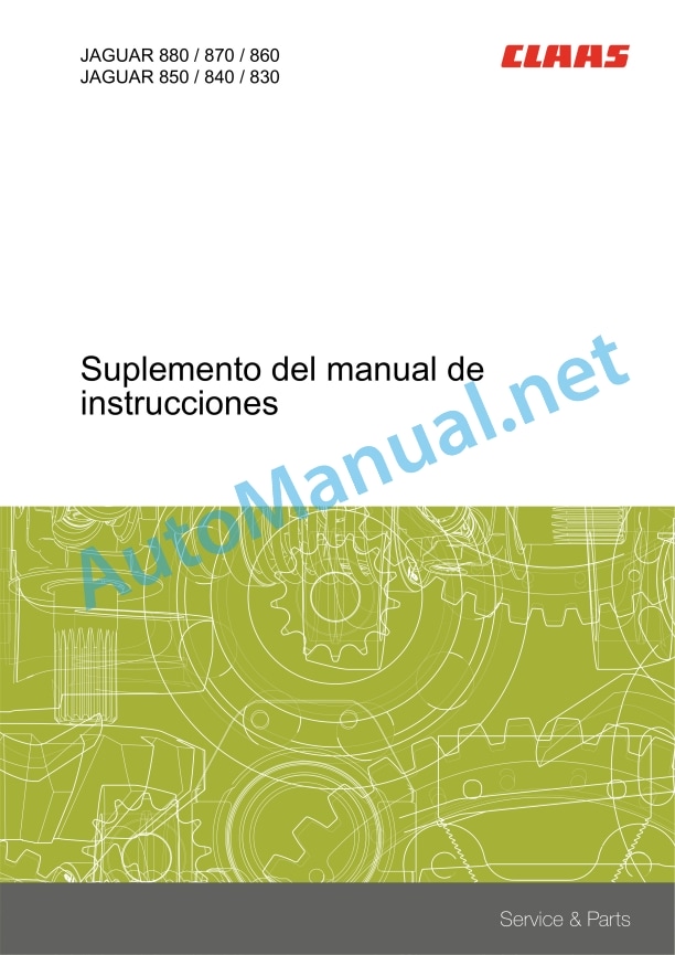 Claas Jaguar 880-830 (496) Forage Harvesters Operator Manual ES 3 Claas Jaguar 880-830 (496) Forage Harvesters Operator Manual ES - Image 3