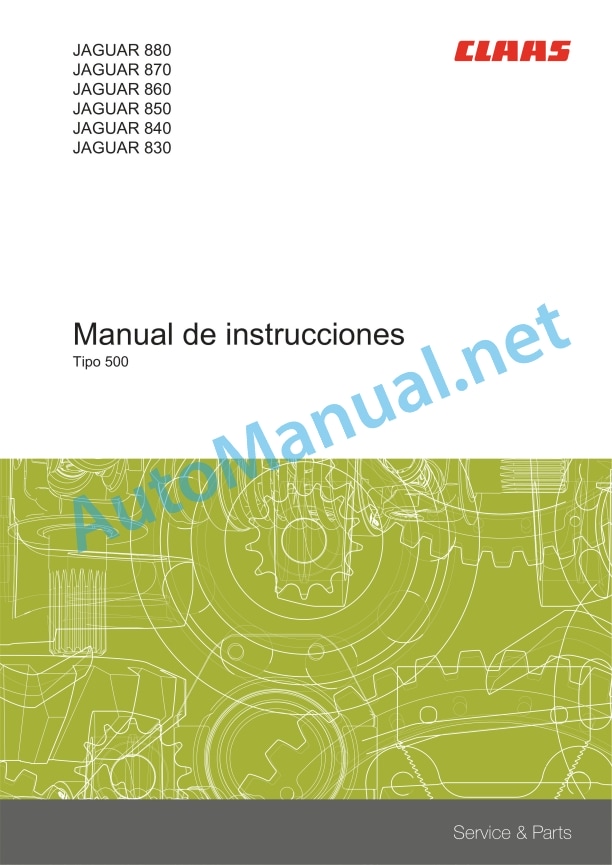 Claas Jaguar 880-830 (500) Forage Harvesters Operator Manual ES 2 Claas Jaguar 880-830 (500) Forage Harvesters Operator Manual ES - Image 2