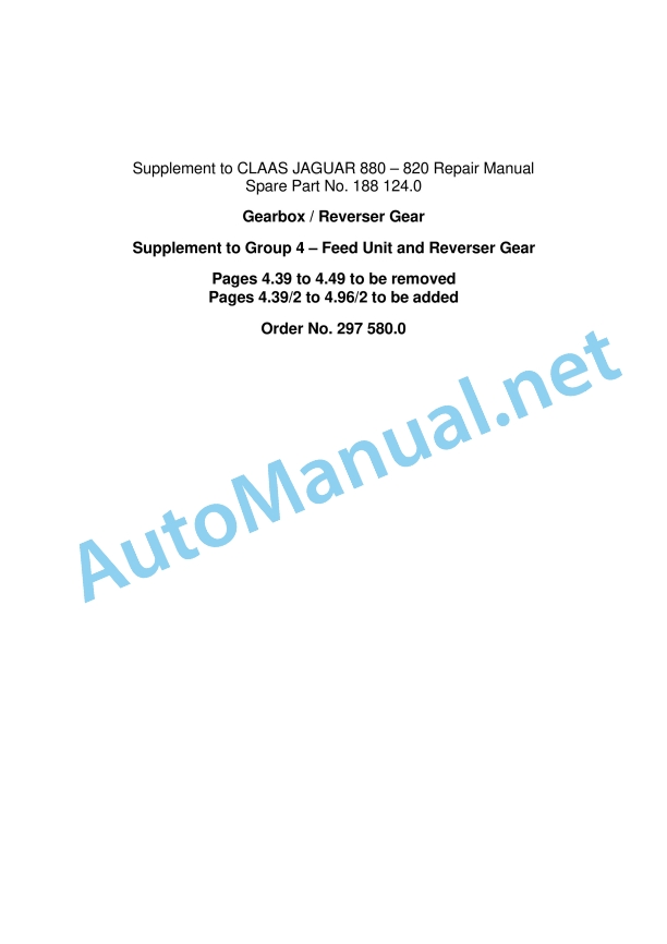 Claas Jaguar 880 860 840 820 (491) Forage Harvesters Repair Manual EN 3 Claas Jaguar 880 860 840 820 (491) Forage Harvesters Repair Manual EN - Image 3