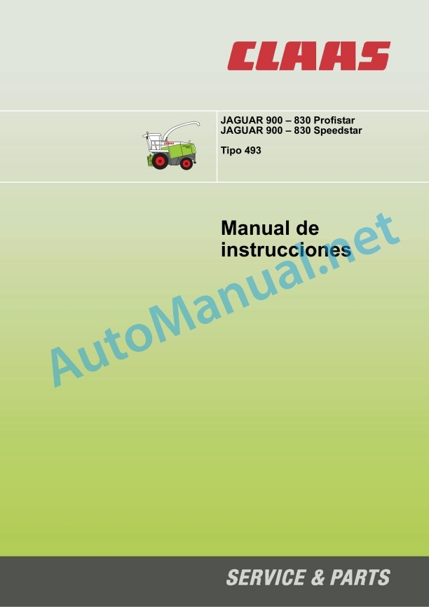 Claas Jaguar 900-830 (493) Forage Harvesters Operator Manual ES 2 Claas Jaguar 900-830 (493) Forage Harvesters Operator Manual ES - Image 2