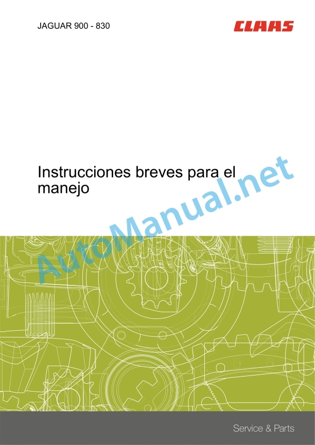 Claas Jaguar 900-830 (493) Forage Harvesters Operator Manual ES 3 Claas Jaguar 900-830 (493) Forage Harvesters Operator Manual ES - Image 3