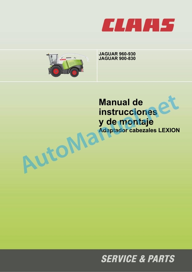 Claas Jaguar 900-830 (493) Forage Harvesters Operator Manual ES 6 Claas Jaguar 900-830 (493) Forage Harvesters Operator Manual ES - Image 6