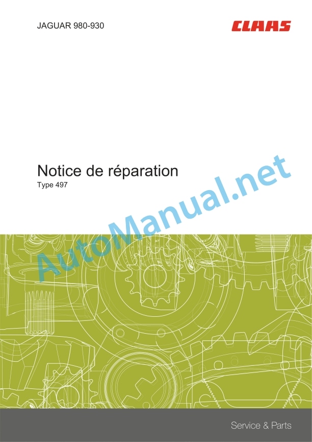 Claas Jaguar 980-930 (497) Forage Harvesters Repair Manual FR 6 Claas Jaguar 980-930 (497) Forage Harvesters Repair Manual FR - Image 6