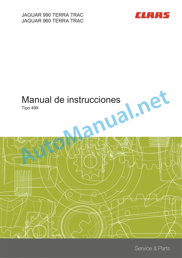 Claas Jaguar 990 960 Terra Trac (499) Forage Harvesters Operator Manual ES 2 Claas Jaguar 990 960 Terra Trac (499) Forage Harvesters Operator Manual ES - Image 2