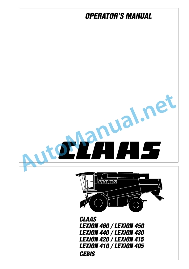 Claas Lexion 430 420 415 (453) Combines Operator Manual EN 3 Claas Lexion 430 420 415 (453) Combines Operator Manual EN - Image 3