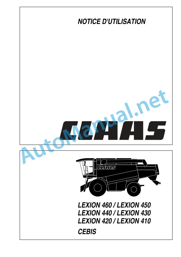 Claas Lexion 460-440 (544) Combines Operator Manual FR 2 Claas Lexion 460-440 (544) Combines Operator Manual FR - Image 2