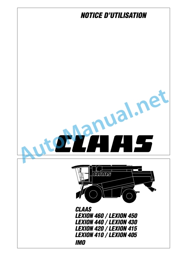 Claas Lexion 460 450 440 (454) Combines Operator Manual FR 3 Claas Lexion 460 450 440 (454) Combines Operator Manual FR - Image 3
