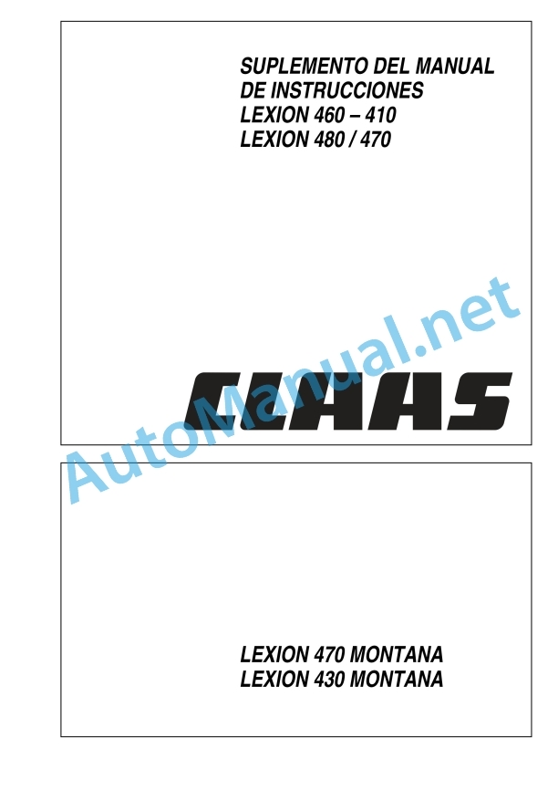Claas Lexion 470 Montana (541) Combines Operator Manual ES 2 Claas Lexion 470 Montana (541) Combines Operator Manual ES - Image 2