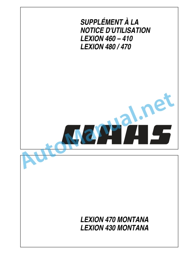 Claas Lexion 470 Montana (541) Combines Operator Manual FR 2 Claas Lexion 470 Montana (541) Combines Operator Manual FR - Image 2