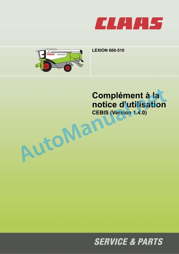 Claas Lexion 570 580 R (585) Combines Operator Manual FR 4 Claas Lexion 570 580 R (585) Combines Operator Manual FR - Image 4