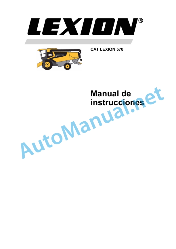 Claas Lexion 570 Cat (574) Combines Operator Manual ES 2 Claas Lexion 570 Cat (574) Combines Operator Manual ES - Image 2