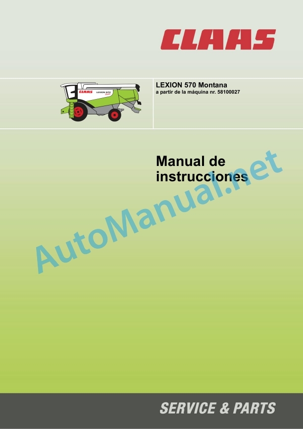 Claas Lexion 570 Montana (581) Combines Operator Manual ES 2 Claas Lexion 570 Montana (581) Combines Operator Manual ES - Image 2