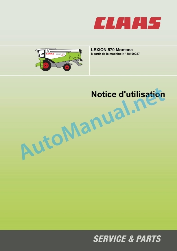 Claas Lexion 570 Montana (581) Combines Operator Manual FR 2 Claas Lexion 570 Montana (581) Combines Operator Manual FR - Image 2