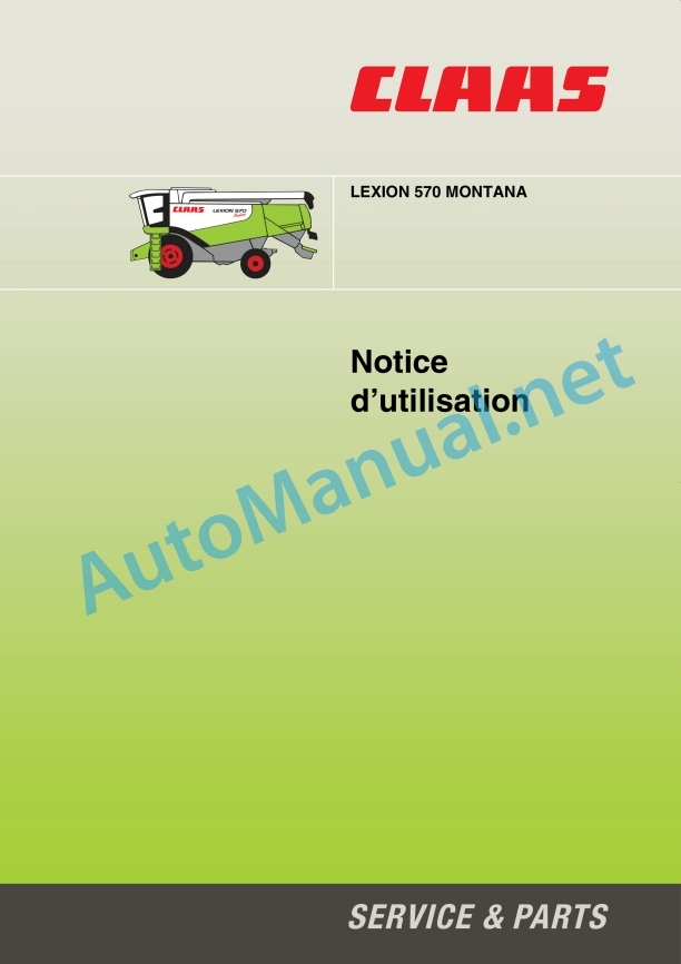Claas Lexion 570 Montana (581) Combines Operator Manual FR 4 Claas Lexion 570 Montana (581) Combines Operator Manual FR - Image 4
