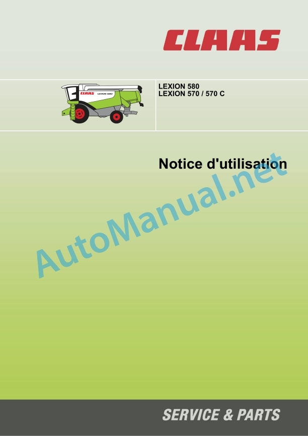 Claas Lexion 580 (586) Combines Operator Manual FR 6 Claas Lexion 580 (586) Combines Operator Manual FR - Image 6