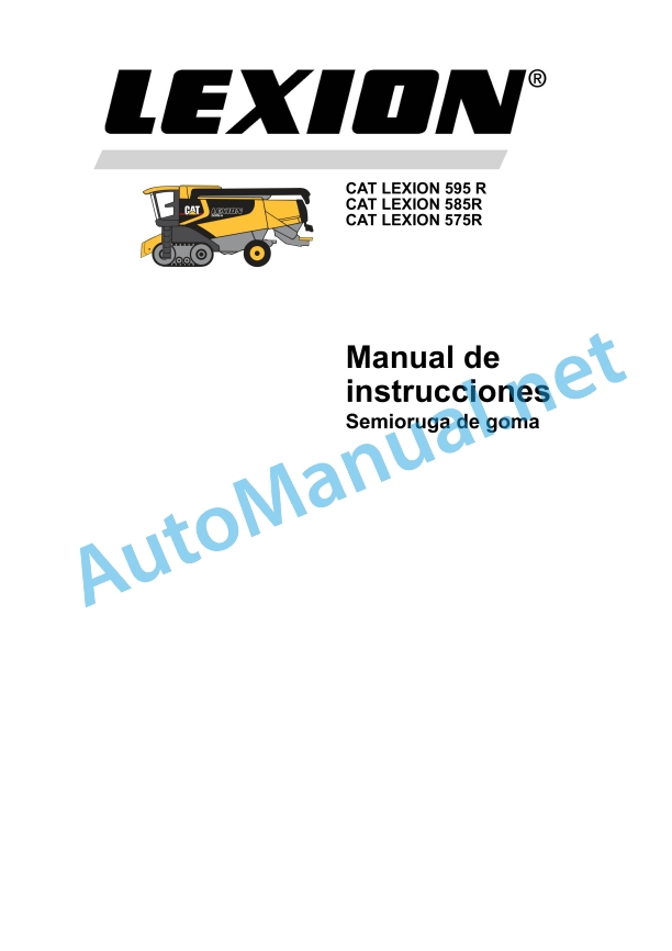 Alternative view of Claas Lexion 590R Cat (579) Combines Operator Manual ES