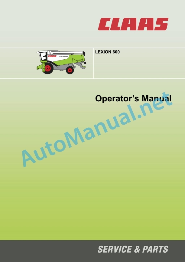 Claas Lexion 600 (589) Combines Operator Manual EN 3 Claas Lexion 600 (589) Combines Operator Manual EN - Image 3