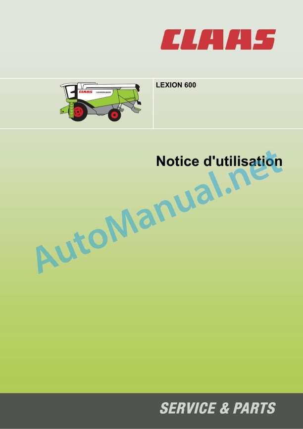 Claas Lexion 600 (589) Combines Operator Manual FR 2 Claas Lexion 600 (589) Combines Operator Manual FR - Image 2