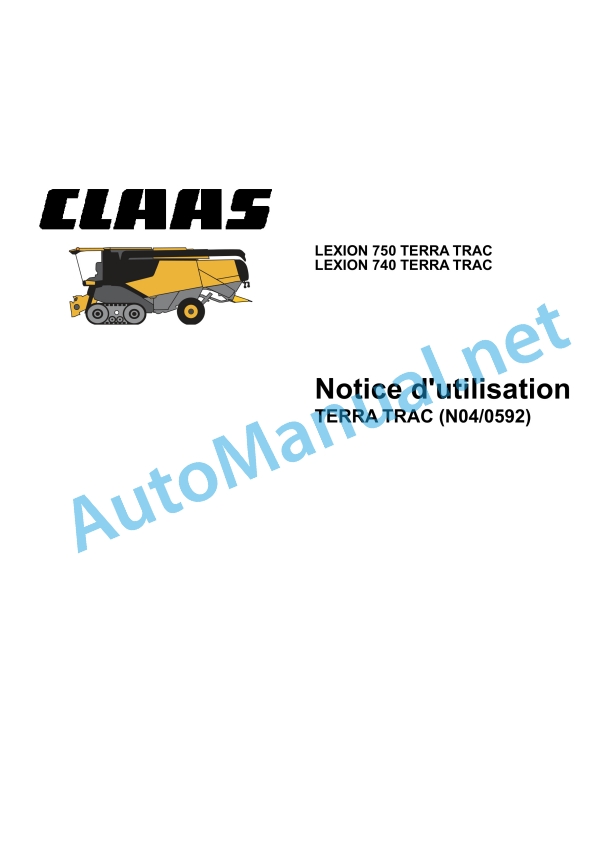 Claas Lexion 750-730 (C48) Combines Operator Manual FR 2 Claas Lexion 750-730 (C48) Combines Operator Manual FR - Image 2