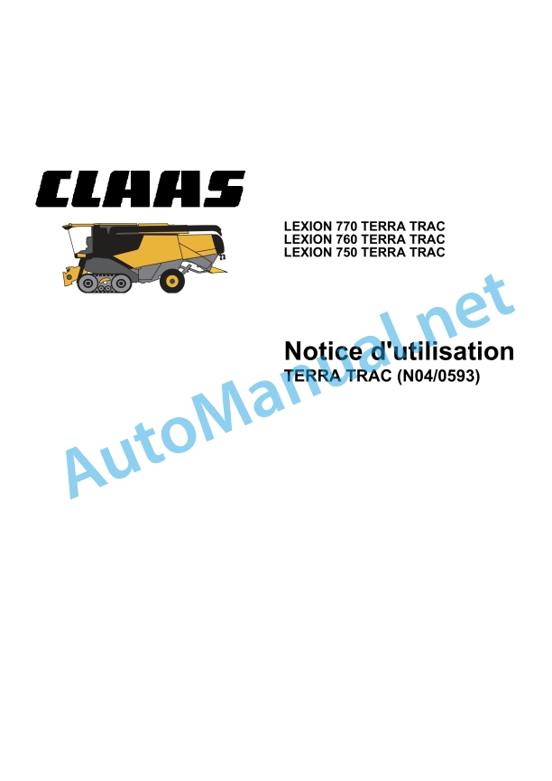 Claas Lexion 770-760 (C49) Combines Operator Manual FR 2 Claas Lexion 770-760 (C49) Combines Operator Manual FR - Image 2