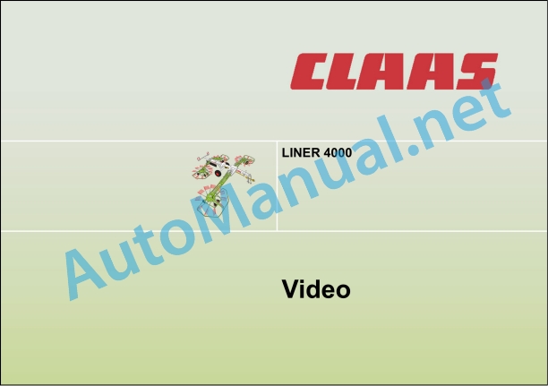 Claas Liner 4000 (G05) Swathers Operator Manual EN 9 Claas Liner 4000 (G05) Swathers Operator Manual EN - Image 9
