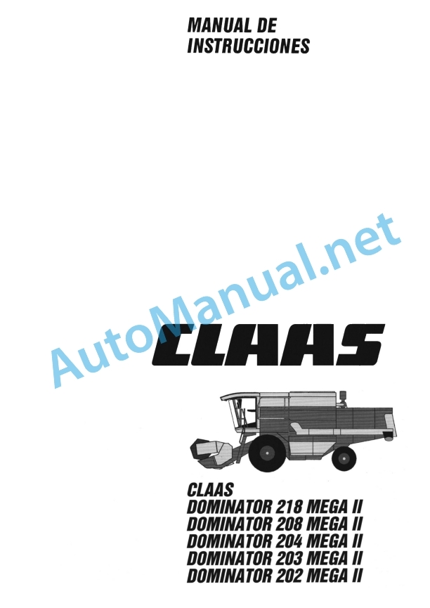 Claas Mega 202 (925) Combines Operator Manual ES 2 Claas Mega 202 (925) Combines Operator Manual ES - Image 2