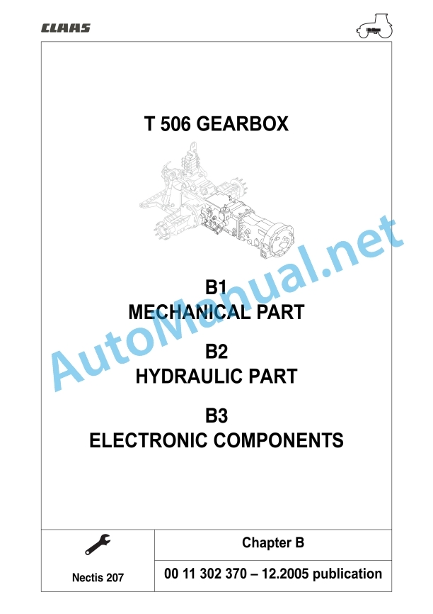 Claas Nectis F 267 257 247 227 2+4Wd (T16) Tractors Repair Manual EN 6 Claas Nectis F 267 257 247 227 2+4Wd (T16) Tractors Repair Manual EN - Image 6