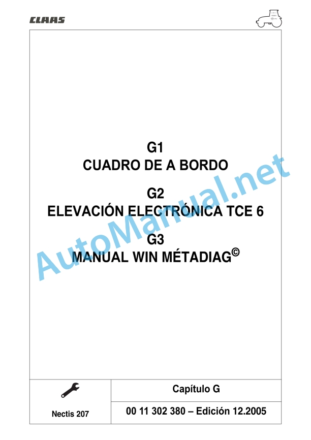 Claas Nectis Vl 267 257 237 227 217 2 (T15) Tractors Repair Manual ES 6 Claas Nectis Vl 267 257 237 227 217 2 (T15) Tractors Repair Manual ES - Image 6