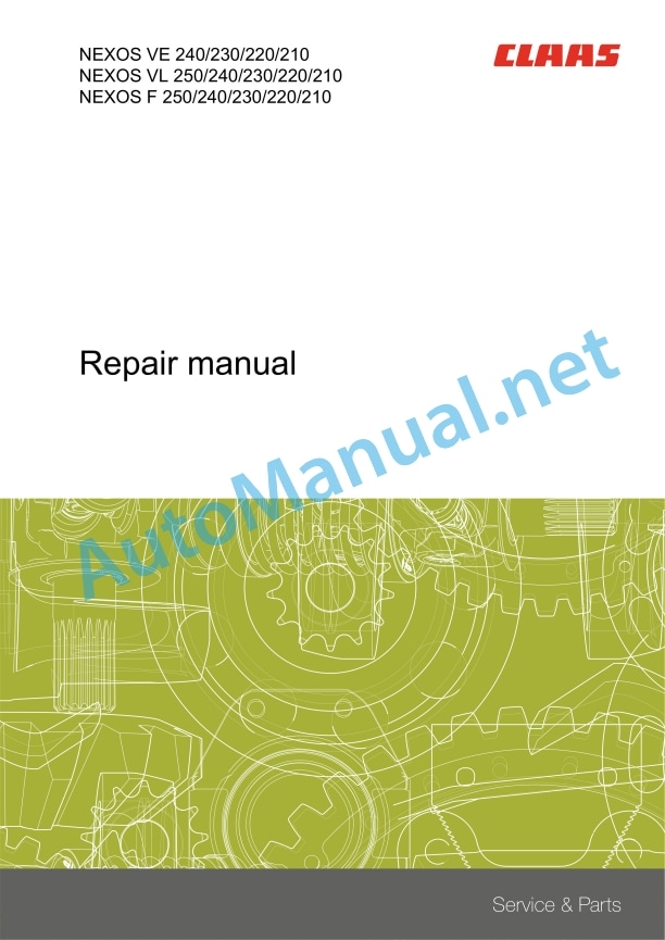 Claas Nexos 240 V - 210 V Stage 3B (A45) Tractors Repair Manual EN 2 Claas Nexos 240 V - 210 V Stage 3B (A45) Tractors Repair Manual EN - Image 2