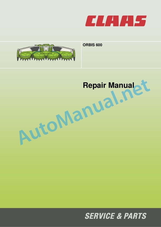 Claas Orbis 600 (658) Forage Harvesters Repair Manual EN 2 Claas Orbis 600 (658) Forage Harvesters Repair Manual EN - Image 2