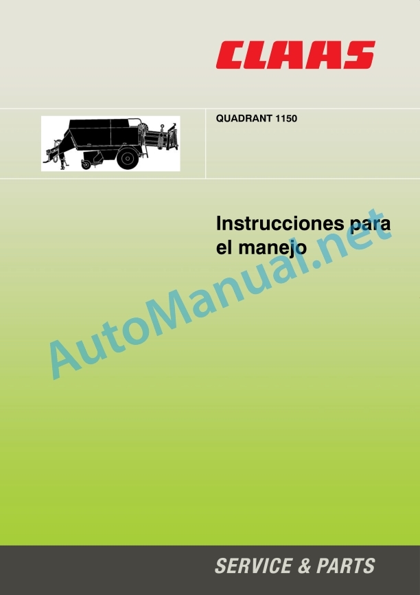 Claas Quadrant 1150 (044) Baler Operator Manual ES 2 Claas Quadrant 1150 (044) Baler Operator Manual ES - Image 2