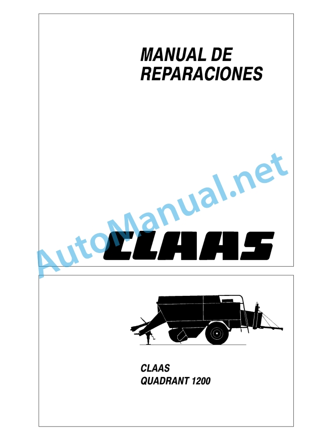Claas Quadrant 1200 Rc (040) Baler Repair Manual ES 2 Claas Quadrant 1200 Rc (040) Baler Repair Manual ES - Image 2