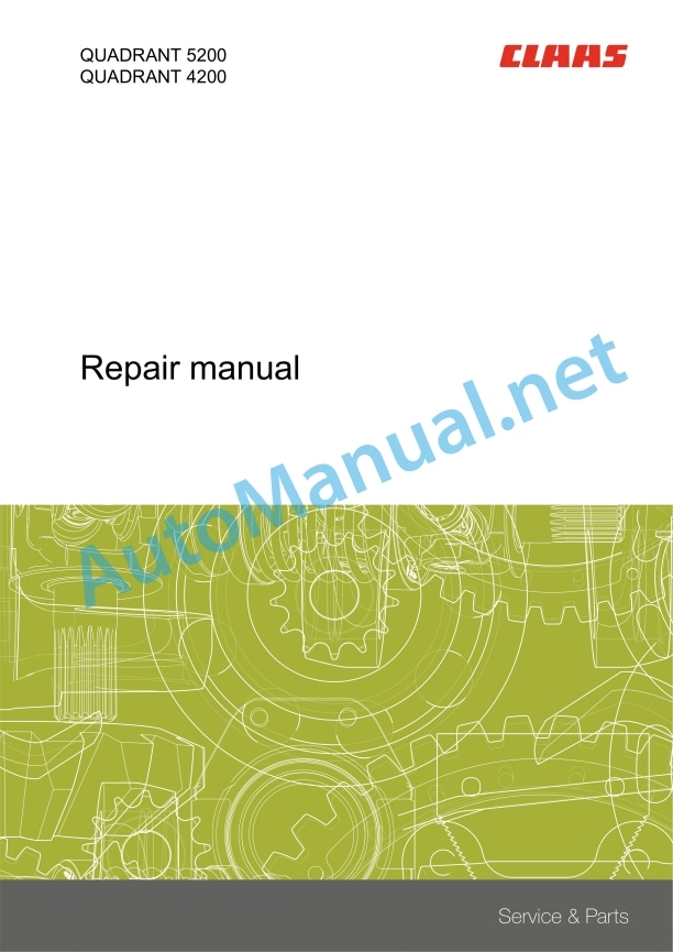 Claas Quadrant 5200 (J31) Balers Repair Manual EN 2 Claas Quadrant 5200 (J31) Balers Repair Manual EN - Image 2