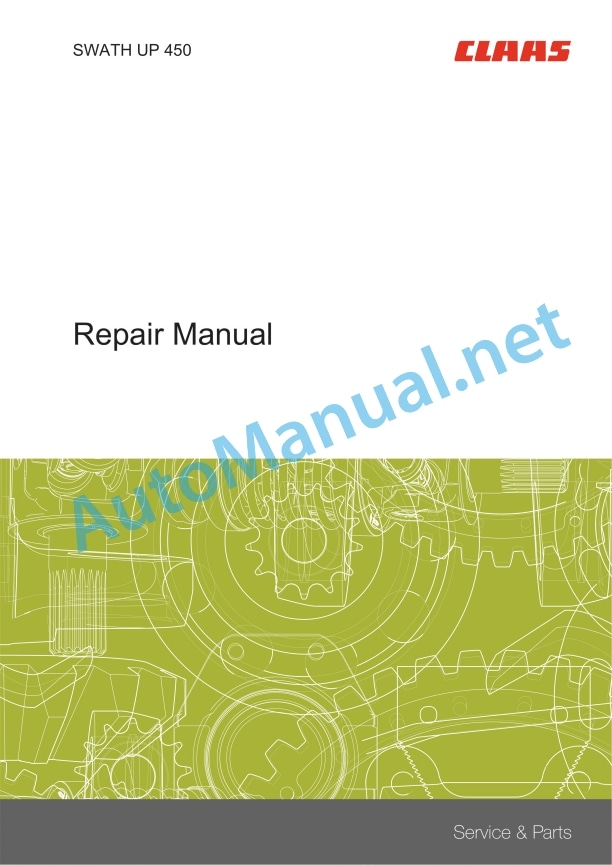 Claas Swath Up 450 Swath Up 450 Na (444) Combines Repair Manual EN 2 Claas Swath Up 450 Swath Up 450 Na (444) Combines Repair Manual EN - Image 2