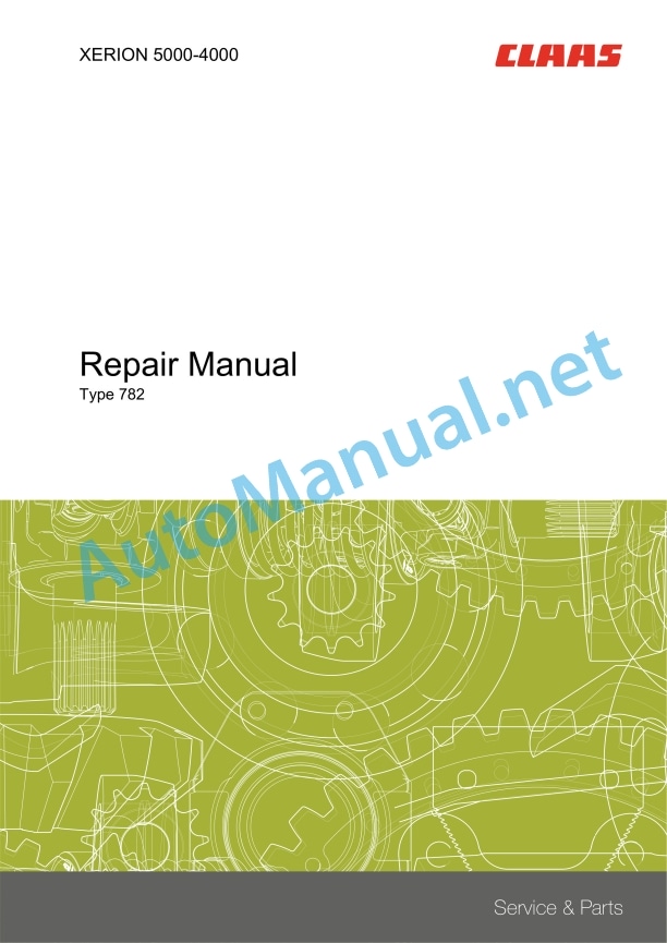Claas Xerion 5000-4000 (782) Tractors Repair Manual EN 5 Claas Xerion 5000-4000 (782) Tractors Repair Manual EN - Image 5