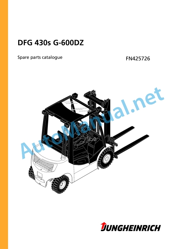 Jungheinrich Forklift DFG 430s G-600DZ Spare Parts Manual FN425726 1 Jungheinrich Forklift DFG 430s G-600DZ Spare Parts Manual FN425726