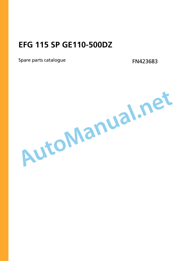 Jungheinrich Forklift EFG 115 SP GE110-500DZ Spare Parts Manual FN423683 1 Jungheinrich Forklift EFG 115 SP GE110-500DZ Spare Parts Manual FN423683