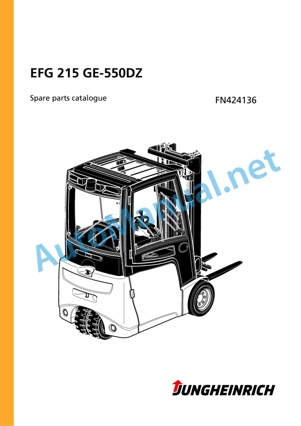 Jungheinrich Forklift EFG 215 GE-550DZ Spare Parts Manual FN424136 1 Jungheinrich Forklift EFG 215 GE-550DZ Spare Parts Manual FN424136