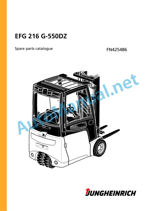 Jungheinrich Forklift EFG 216 G-550DZ Spare Parts Manual FN425486 1 Jungheinrich Forklift EFG 216 G-550DZ Spare Parts Manual FN425486