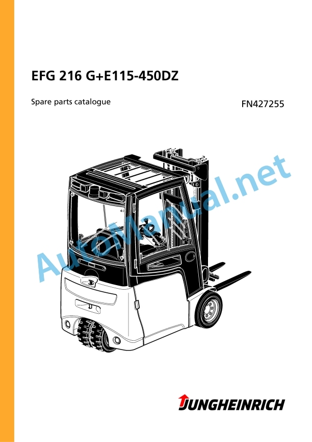 Jungheinrich Forklift EFG 216 G+E115-450DZ Spare Parts Manual FN427255 1 Jungheinrich Forklift EFG 216 G+E115-450DZ Spare Parts Manual FN427255